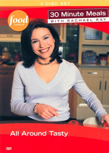 30 Minute Meals with Rachael Ray: All Around Tasty